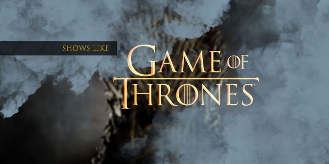 got-shows-like